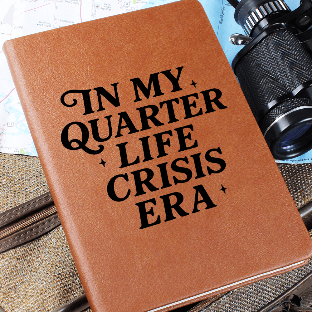 Quarter Life Crisis Journal
