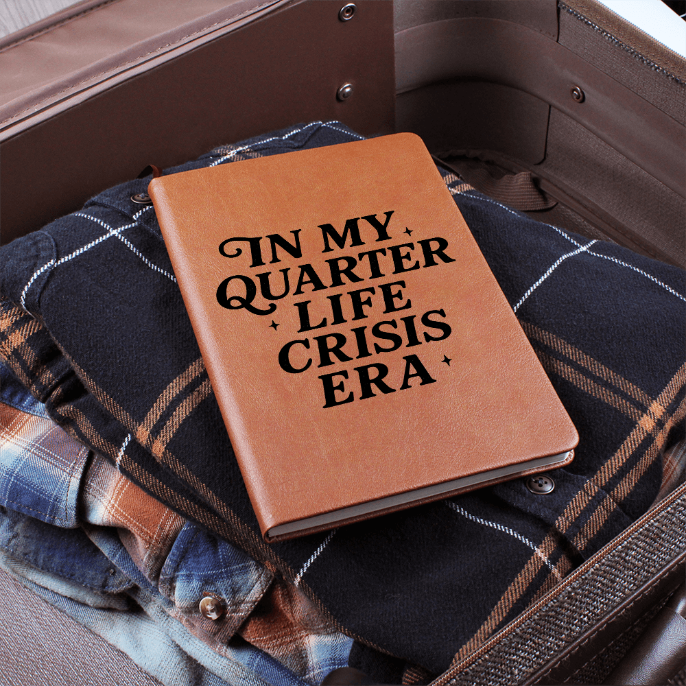 Quarter Life Crisis Journal