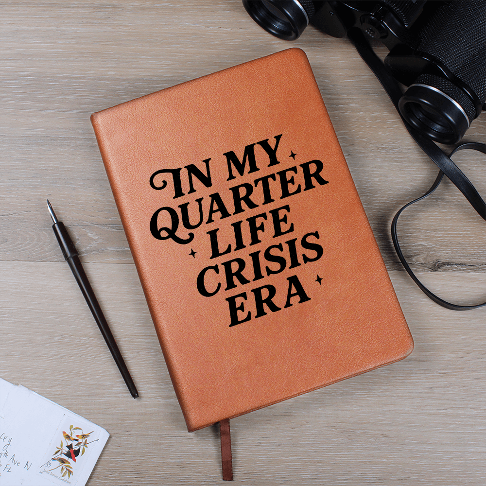Quarter Life Crisis Journal
